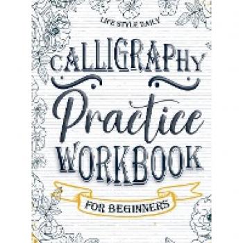 Simple and Modern Calligraphy Practice Workbook for Beginners