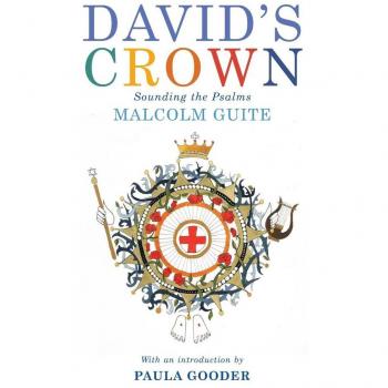 Malcolm Guite David's Crown