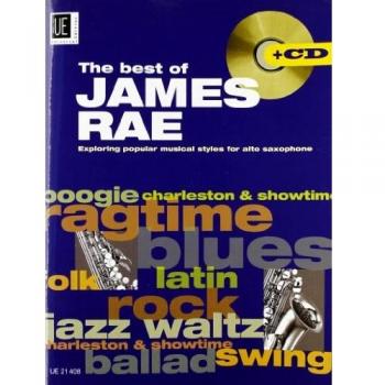 The Best of James Rae: Techniken und Stile der Popularmusik. für Altsaxophon solo oder mit Klavier oder