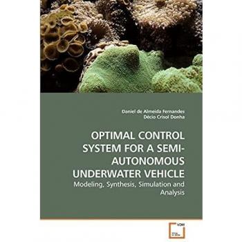 OPTIMAL CONTROL SYSTEM FOR A SEMI-AUTONOMOUS UNDERWATER VEHICLE