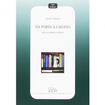Da Porta a Calvino. Saggi e ritratti critici