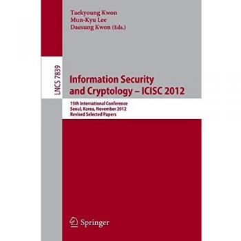 Information Security and Cryptology -