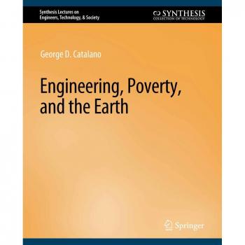 Engineering Poverty and the Earth