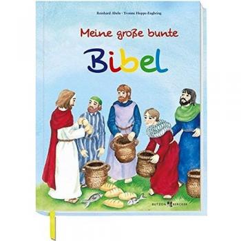 Reinhard Abeln Meine Große Bunte Bibel