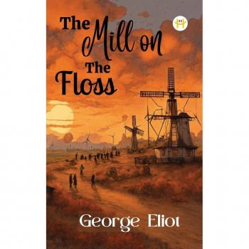 Eliot, George: The Mill on the Floss