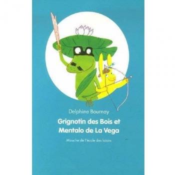 grignotin des bois et mentalo de la vega