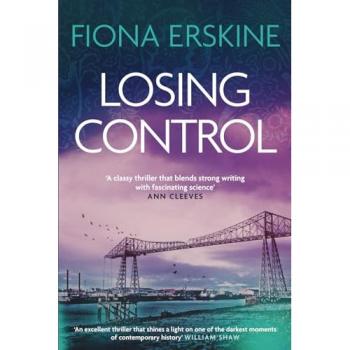 Losing Control (The Teesside Murders: DI Julie Cadell Investigates, Band 1)