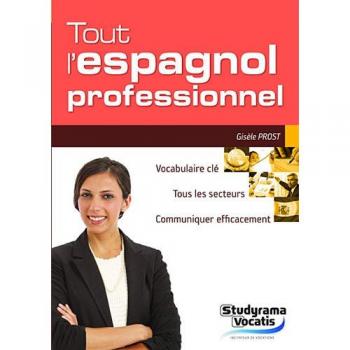 Tout l'espagnol professionnel