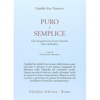 Puro e semplice. Gli insegnamenti di una maestra laica tailandese