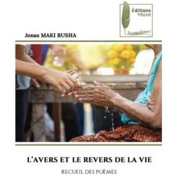 L’AVERS ET LE REVERS DE LA VIE: RECUEIL DES POÈMES
