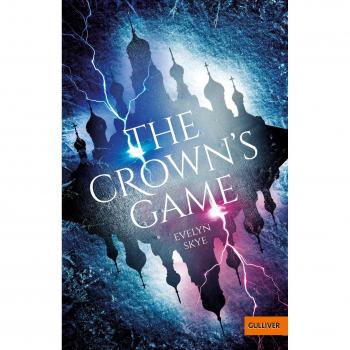 Evelyn Skye The Crown´s Game: Roman