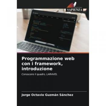 Guzmán Sánchez, Jorge Octavio: Programmazione web con i framework, introduzione