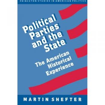 Political Parties and the State: The American Historical Experience
