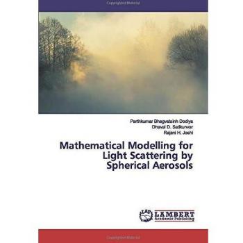 Mathematical Modelling for Light Scattering by Spherical Aerosols