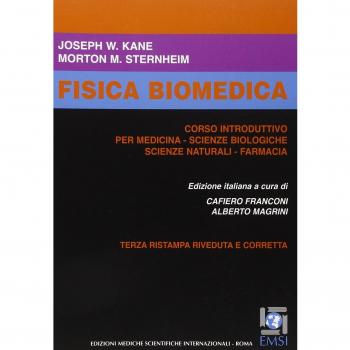 Fisica biomedica. Corso introduttivo per medicina. Scienze biologiche. Scienze naturali. Farmacia. Ediz. illustrata