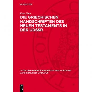 Die Griechischen Handschriften des Neuen Testaments in der UdSSR
