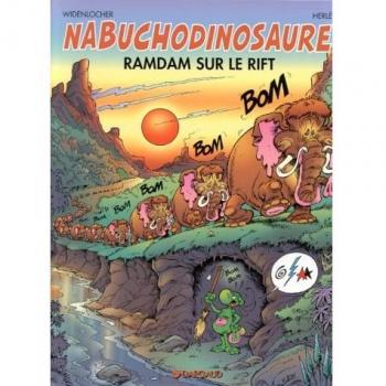 Nabuchodinosaure tome 8 Ramdam sur le rift
