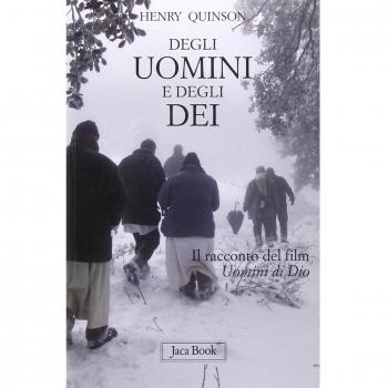 Degli uomini e degli dei. Il racconto del film «Uomini di Dio»