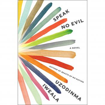 Speak No Evil: A Novel by Iweala, Uzodinma , paperback