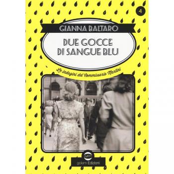 Due gocce di sangue blu. Le indagini del commissario Martini