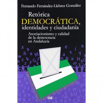 Retórica democrática. Identidades y ciudadania
