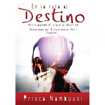 En la ruta al destino