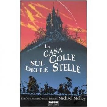 La casa sul colle delle stelle