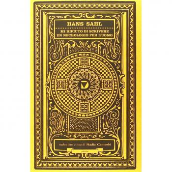 Mi rifiuto di scrivere un necrologio per l'uomo. Testo tedesco a fronte