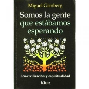 Somos la gente que estábamos esperando