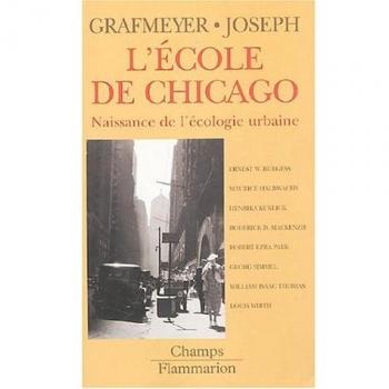 L'école de Chicago : naissance de l'écologie urbaine