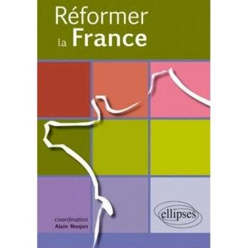 Réformer la France