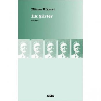 Nâzım Hikmet Ran Ilk Siirler: Siirler 8