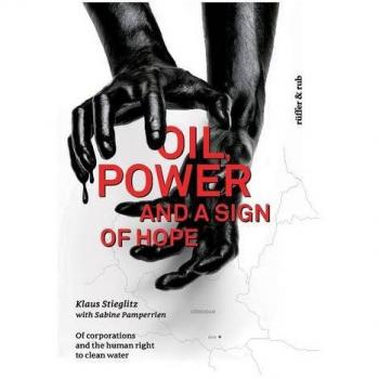 Oil, power and a Sign of Hope: Of corporations and the human right to clean water
