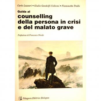 Guida al counselling della persona in crisi e del malato grave