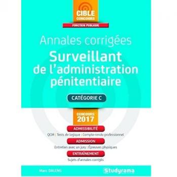 Annales corrigées surveillant de l'administration pénitentiaire