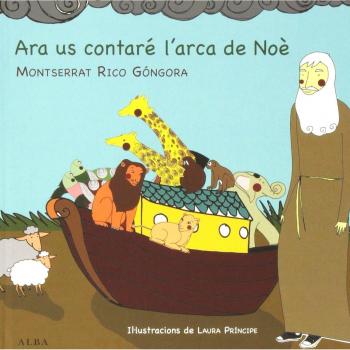 ARA US CONTARÉ L'ARCA DE NOÈ