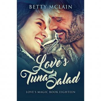 McLain, Betty: Love's Tuna Salad