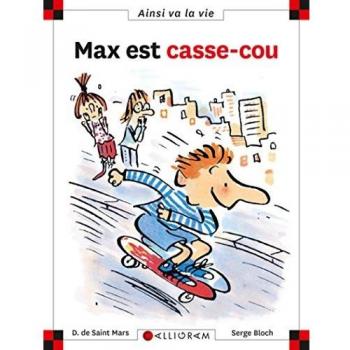 Max Est Casse-Cou (45) (Ainsi Va la Vie)