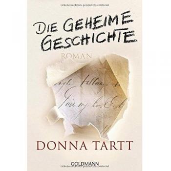 Tartt, Donna: Die geheime Geschichte