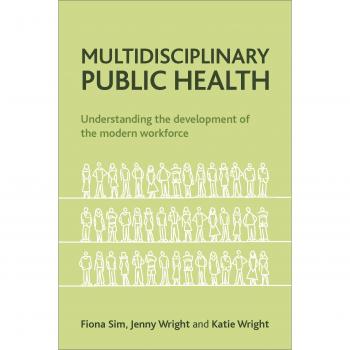 Multidisciplinary Public Health: Modern Workforce Development