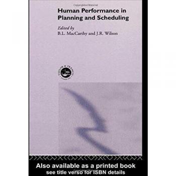 MacCarthy, B: Human Performance in Planning and Scheduling