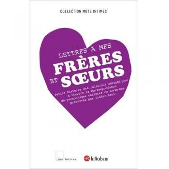 Lettres à mes frères et soeurs