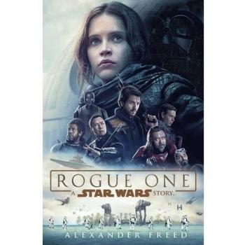 Rogue One A Star Wars Story Hardback