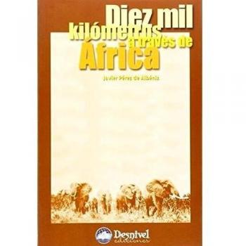 Diez mil kilómetros a través de África (Tapa blanda con solapas).