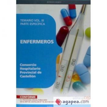 ENFERMEROS DEL CONSORCIO HOSPITALARIO PROVINCIAL DE CASTELLÓN. TEMARIO PARTE ESPECÍFICA VOL. III.