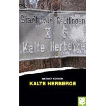 Kalte Herberge | Werner Kehrer