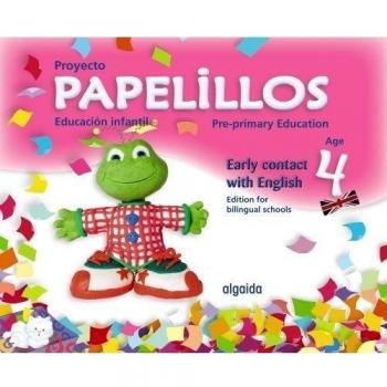 Papelillos pre-primary education. Early contact with english. Age 4. Edition for bilingual schools.