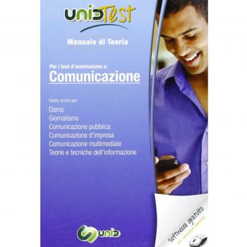 UnidTest 7. Manuale di teoria-Glossario per comunicazione. Manuale di teoria per i test di ammissione.. Con software di simulazione