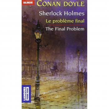 Le Problème final et autres nouvelles, édition bilingue (anglais/français) (Bilingues)