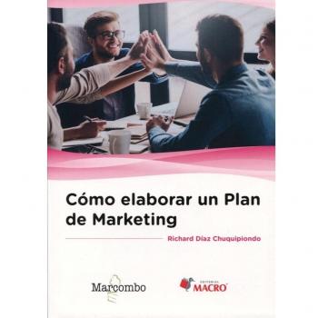 Cómo elaborar un plan de marketing (Tapa blanda).